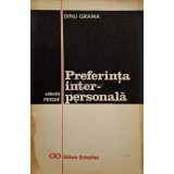 Dinu Grama - Preferinta interpersonala (Editia: 1974)