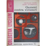 OAMENI CONTRA VIRUSURI-NICOLAE CAJAL, RADU IFTIMOVICI-253926