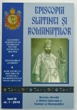 EPISCOPIA SLATINEI SI ROMANATILOR , REVISTA OFICIALA , ANUL III , NR. 1 , 2010