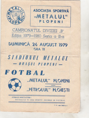 bnk div Program meci Metalul Plopeni- FC Petrolul Ploiesti - 1979 foto