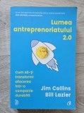 LUMEA ANTREPRENORIATULUI 2.0 - Collins, Lazier