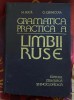 M. Buca, G. Cernicova - Gramatica practica a limbii ruse