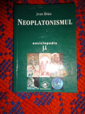 Neoplatonismul - Jean Brun foto