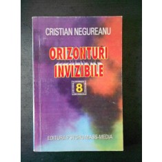 CISTIAN NEGUREANU - ORIZONTURI INVIZIBILE