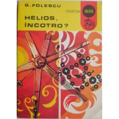 Helios, incontro? - G. Folescu