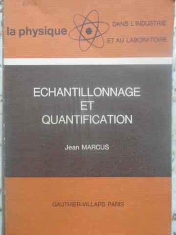 ECHANTILLONNAGE ET QUANTIFICATION-JEAN MARCUS-231559