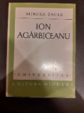 Ion Agarbiceanu - Mircea Zaciu (Universitas)