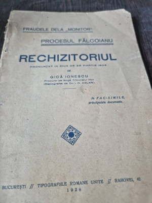 Gica Ionescu - Fraudele de la &amp;quot;Monitor&amp;quot; Procesul Falcoianu Rechizitoriul pronuntat in ziua de 28 Martie 1928 foto