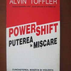 Alvin Toffler - Power shift. Puterea in miscare