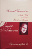 Bujor Nedelcovici - Opere complete, vol. 4 (2005)
