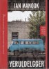 Yeruldelgger - Manook Ian, Crime Scene Press, Thriller, 2017, Romana, Buna, Brosata