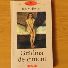 Ian McEwan - Grădina de ciment