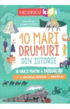 10 mari drumuri din istorie - Imre Feiner, Laurent Stefano