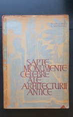 Șapte monumente celebre ale arhitecturii antice - G. Chițulescu