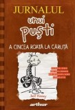 Cumpara ieftin A cincea roata la caruta. Seria Jurnalul unui pusti. Volumul 7/Jeff Kinney