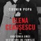 Elena Ceausescu sau anatomia unei dictaturi de familie