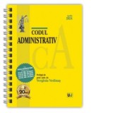 Codul administrativ. Aprilie 2024. Editie spiralata, tiparita pe hartie alba - Verginia Vedinas