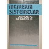 Adrian V. Gheorghe - Ingineria sistemelor (Editia: 1979)