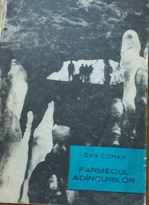 DAN COMAN - FARMECUL ADANCURILOR, 1966