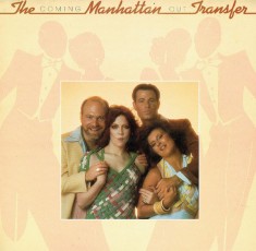Vinil The Manhattan Transfer &amp;ndash; Coming Out (G+) foto