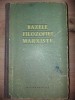 Bazele filozofiei marxiste, Editura Politica, 1959, 787 pagini