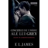 Cincizeci de umbre ale lui Grey - E L James