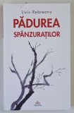 PADUREA SPANZURATILOR , roman de LIVIU REBREANU , 2026