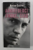 ARRIVEDERCI AMORE , CIAO de MASSIMO CARLOTTO , 2007