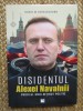 DISIDENTUL ALEXEI NAVALNII , PROFILUL UNUI DETINUT POLITIC DAVID M. HERSZENHORN