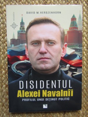 DISIDENTUL ALEXEI NAVALNII , PROFILUL UNUI DETINUT POLITIC DAVID M. HERSZENHORN foto
