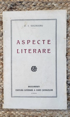 ASPECTE LITERARE - D.I.SUCHIANU foto
