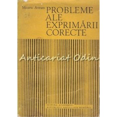 Probleme Ale Exprimarii Corecte - Mioara Avram