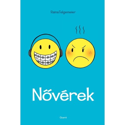 Nőv&amp;eacute;rek - Raina Telgemeier foto