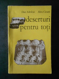 DAN SDROBICI, ALEX. CIOARA - DESERTURI PENTRU TOTI