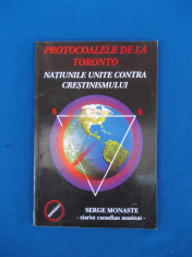 SERGE MONASTE - PROTOCOALELE DE LA TORONTO_NATIUNILE UNITE CONTRA CRESTINISMULUI foto
