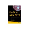 Pro C# 10 with .Net 6: Foundational Principles and Practices in Programming