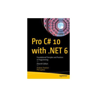 Pro C# 10 with .Net 6: Foundational Principles and Practices in Programming foto