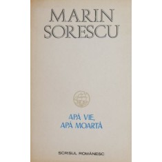 Apa vie, apa moarta - Marin Sorescu