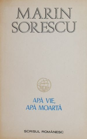 Apa vie, apa moarta - Marin Sorescu