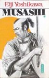 Musashi Vol. 1, Eiji Yoshikawa, Nemira, Babel, Roman, Editie 2000, 316 Pagini, Limba Romana