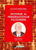 AMS - EUGEN DIMITRIU - DICTIONAR AL PERSONALITATILOR FALTICINENE (CU AUTOGRAF)