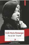 Arcul de Triumf - Erich Maria Remarque