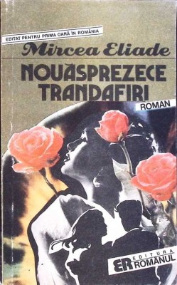 NOUASPREZECE TRANDAFIRI-MIRCEA ELIADE-285924 foto