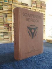COMPENDIU DE FIZICA - (coord.) I. Bunget / 1988 / cartonat/ 900 pagini foto