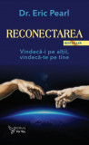 Reconectarea &ndash; Dr. Eric Pearl