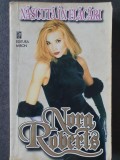 Nascuta in flacari - Nora Roberts, 1995, 382 pag, stare buna