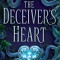 The Deceiver&#039;s Heart (the Traitor&#039;s Game, Book 2)