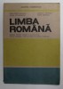 LIMBA ROMANA , MANUAL PENTRU CLASELE A IX -A SI A X-A de ELENA BEREA - GAGEANU ...CEZAR TABARCEA , 1993