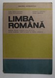 LIMBA ROMANA , MANUAL PENTRU CLASELE A IX -A SI A X-A de ELENA BEREA - GAGEANU ...CEZAR TABARCEA , 1993