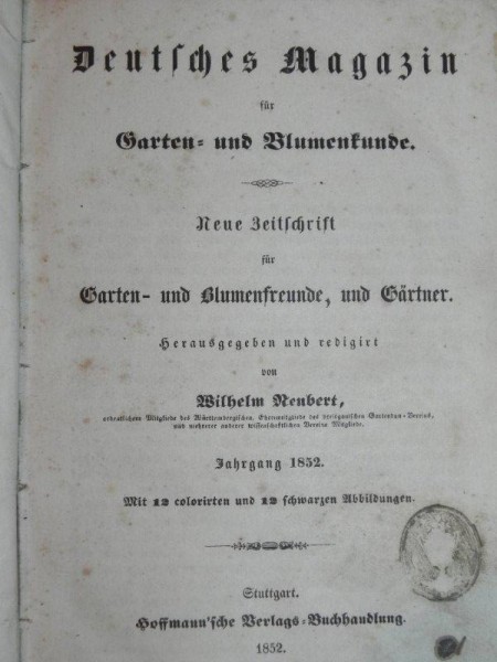 DEUTSCHES MAGAZIN FUR GARTEN UND BLUMENKUNDE- STUTTGARD 1852